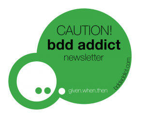 BDD Addict Newsletter